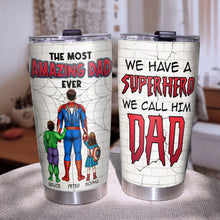 Load image into Gallery viewer, Personalized Superhero Dad Tumbler - Amazing Gift for Fathers Tumbler Cup PopCulturePrints
