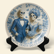 Load image into Gallery viewer, “Until Death Do Us Part” - Unique Personalized Skull Couple Ceramic Plate - Custom Gift for Couples, Weddings, Anniversaries Ceramic Round Plate PopCulturePrints