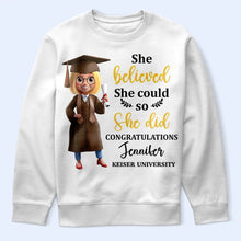 Load image into Gallery viewer, She Believed She Could So She Did - Personalized Graduation T-Shirt T-shirt PopCulturePrints