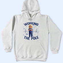 Load image into Gallery viewer, Working The Pole - Personalized T-Shirt for Nurses T-shirt PopCulturePrints