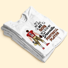 Load image into Gallery viewer, Personalized Mom Shirt - Favorite Football Player Design Shirts PopCulturePrints