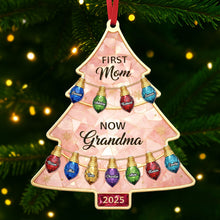 Load image into Gallery viewer, "First Mom, Now Grandma" - Personalized Christmas Tree Ornament - Gift for Mom, Grandma, & Family Ornament PopCulturePrints