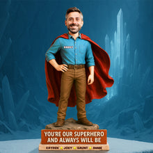 Load image into Gallery viewer, You're Our Superhero - Personalized Hero Dad Acrylic Plaque Gift for Dad & Grandpa Shaped Plaques PopCulturePrints