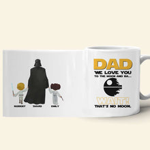 Load image into Gallery viewer, Personalized Star Wars Inspired Mug - Dad We Love You To The Moon Coffee Mug PopCulturePrints
