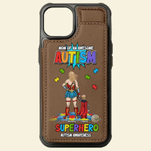 Load image into Gallery viewer, Mom of an Awesome Autism Superhero - Personalized Leather Flip Wallet Phone Case for Moms Phone Case PopCulturePrints