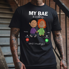 Load image into Gallery viewer, My Bae Is Calling Personalized Couple Shirt Shirts PopCulturePrints