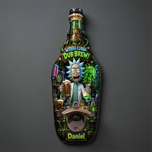 Load image into Gallery viewer, Wubba Lubba Dub Brew! - Personalized Crazy Scientist Wooden Wall Hanging Bottle Opener