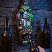 Load image into Gallery viewer, Wubba Lubba Dub Brew! - Personalized Crazy Scientist Wooden Wall Hanging Bottle Opener