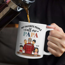 Load image into Gallery viewer, My Favorite People Call Me Papa - Personalized Mug for Dads Mug PopCulturePrints