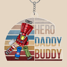Load image into Gallery viewer, Hero Daddy Buddy Custom Keychain Keychains PopCulturePrints