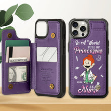 Load image into Gallery viewer, In A World Full Of Princesses - Personalized Leather Flip Wallet Phone Case for Nurses Phone Case PopCulturePrints