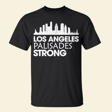 Load image into Gallery viewer, Los Angeles Palisades Strong Sweatshirt - Empowering Style and Comfort Shirts PopCulturePrints