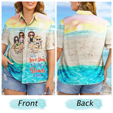 Load image into Gallery viewer, Love You To The Beach And Back - Personalized Hawaiian Shirt for Friendship & Summer Memories Hawaiian Shirt PopCulturePrints