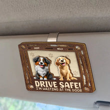 Load image into Gallery viewer, Drive Safe! We're Waiting At The Door - Personalized Car Visor Clip Car Visor Clip PopCulturePrints