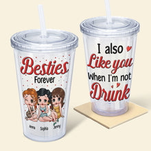 Load image into Gallery viewer, Personalized Besties Forever Acrylic Tumbler - Drunk Friends Gift Tumbler Cup PopCulturePrints