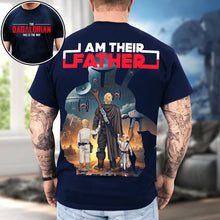 Load image into Gallery viewer, "I Am Their Father" - Unique Personalized Galaxy Dad Shirt - Gift for Dad, Grandpa, Fathers' Day Shirts PopCulturePrints