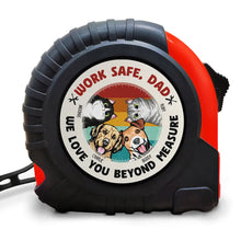Load image into Gallery viewer, We Woof You BeYond Measure - Personalized Tape Measure for Pet Lovers Tape Measure PopCulturePrints