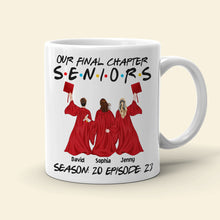Load image into Gallery viewer, Graduation Friends Custom Coffee Mug - Our Final Chapter Seniors Coffee Mug PopCulturePrints