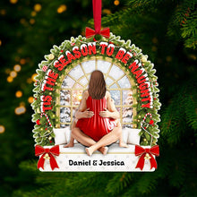 Load image into Gallery viewer, 'Tis The Season To Be Naughty - Personalized Christmas Ornament for Couples Ornament PopCulturePrints