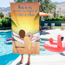 Load image into Gallery viewer, Personalized Beach Towel for Couples - This Is Us Beach Towel PopCulturePrints