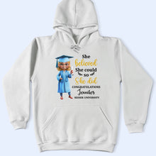 Load image into Gallery viewer, She Believed She Could So She Did - Personalized Graduation T-Shirt T-shirt PopCulturePrints