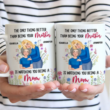 Load image into Gallery viewer, The Only Thing Better Than Being Your Mother - Personalized Mug for Moms and Grandmas Mug PopCulturePrints