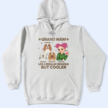 Load image into Gallery viewer, Grand Maw: Like A Regular Grandma But Cooler - Personalized T-Shirt for Grandmas T-shirt PopCulturePrints