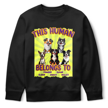 Load image into Gallery viewer, This Human Belongs To Blackie - Personalized Dog Lover T-Shirt T-shirt PopCulturePrints