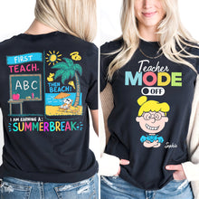 Load image into Gallery viewer, Teacher Summer Break Personalized T-Shirt Shirts PopCulturePrints