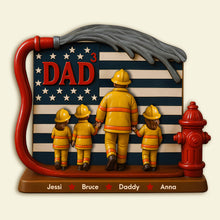 Load image into Gallery viewer, "Making Dad Proud - Personalized Firefighter Dad Acrylic Plaque - A Unique Gift for Dads and Grandpas" Shaped Plaques PopCulturePrints