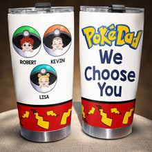 Load image into Gallery viewer, Personalized PokeDad Tumbler Cup - Unique Gift for Father's Day Tumbler Cup PopCulturePrints