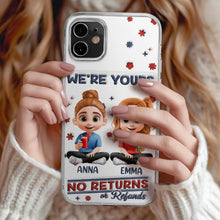 Load image into Gallery viewer, We're Yours, No Returns Or Refunds - Personalized Clear Phone Case for Parents & Grandparents Clear Phone Case PopCulturePrints