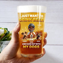 Load image into Gallery viewer, I Just Want to Drink Beer - Personalized Beer Glass for Dog Lovers Beer Glass PopCulturePrints