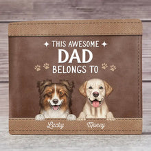 Load image into Gallery viewer, This Awesome Dog Dad Belongs To - Personalized Leather Wallet Bifold Wallet PopCulturePrints