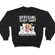 Load image into Gallery viewer, “Official Dog Mom: Because Sleep is a Must!” - Personalized Sleep Shirt - Gift for Mom, Grandma & Dog Lovers T-shirt PopCulturePrints