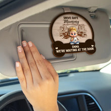 Load image into Gallery viewer, Drive Safe, We're Waiting for You - Personalized Car Visor Clip for Kids & Pets Car Visor Clip PopCulturePrints