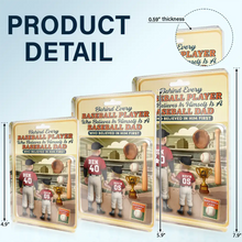 Load image into Gallery viewer, Behind Every Baseball Player - Personalized Custom Shaped Acrylic Plaque Acrylic Plaque PopCulturePrints