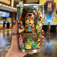 Load image into Gallery viewer, We're All in This Together Tumbler - Personalized Gift for Friends and Family Tumbler Cup PopCulturePrints