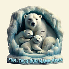 Load image into Gallery viewer, Fur-ever Our Mama Bear - Personalized Acrylic Plaque for Mom, Grandma, and Loved Ones Shaped Plaques PopCulturePrints