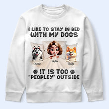 Load image into Gallery viewer, It's Too Peopley Outside - Personalized T-Shirt for Dog Lovers T-shirt PopCulturePrints