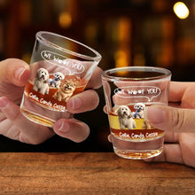Load image into Gallery viewer, We Woof You - Personalized Shot Glass for Dad, Grandpas & Pet Lovers Shot Glass PopCulturePrints