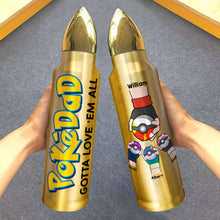 Load image into Gallery viewer, Personalized Bullet Tumbler for Dad - PokéDad Collection Tumbler Cup PopCulturePrints