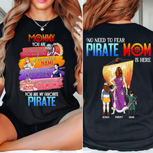 Load image into Gallery viewer, Mommy, You Are My Favorite Pirate - Personalized Shirt for Mom Shirts PopCulturePrints