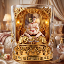 Load image into Gallery viewer, You Are My Favorite Thing To Do - Naughty Couple Round Glass - Personalized Gifts For Couples Glass PopCulturePrints