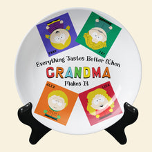 Load image into Gallery viewer, "Everything Tastes Better When Grandma Makes It" - Personalized Ceramic Round Plate - Gift for Grandma, Mother, Family Ceramic Round Plate PopCulturePrints