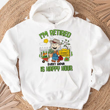 Load image into Gallery viewer, I'm Retired – Happy Hour Gardening T-Shirt Shirts PopCulturePrints