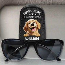 Load image into Gallery viewer, Drive Safe, I Woof You - Personalized Dog Dad Sunglasses Holder Sunglasses Holder For Car Visor PopCulturePrints