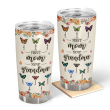 Load image into Gallery viewer, “First Mom, Now Grandma” - Personalized Tumbler with Butterflies for Loving Grandmothers Tumbler PopCulturePrints