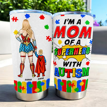 Load image into Gallery viewer, “I’m a Mom of a Superhero with Autism” - Personalized Tumbler for Mom & Grandma Tumbler Cup PopCulturePrints