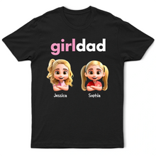 Load image into Gallery viewer, "Girl Dad" - Personalized T-Shirt for Dads with Daughters T-shirt PopCulturePrints